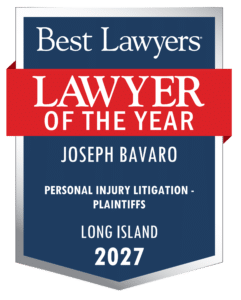 A badge reads: “Best Lawyers Lawyer of the Year Joseph Bavaro Personal Injury Litigation - Plaintiffs Long Island 2027.”.